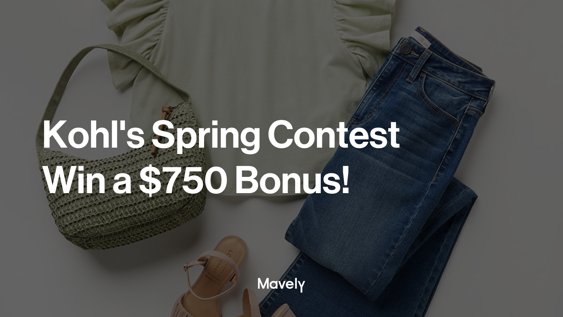 Kohl's Spring Contest Win a 750 Bonus! — Mavely