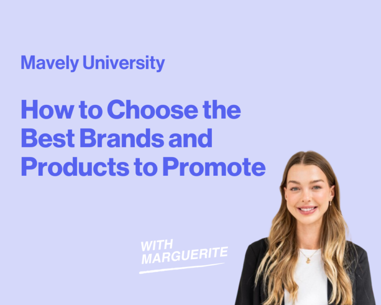 Mavely University: How to Choose the Best Brands and Products to Promote