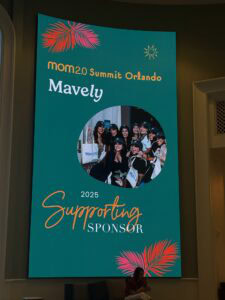 Mavely supporting sponsor banner at Mom 2.0 Summit 2025