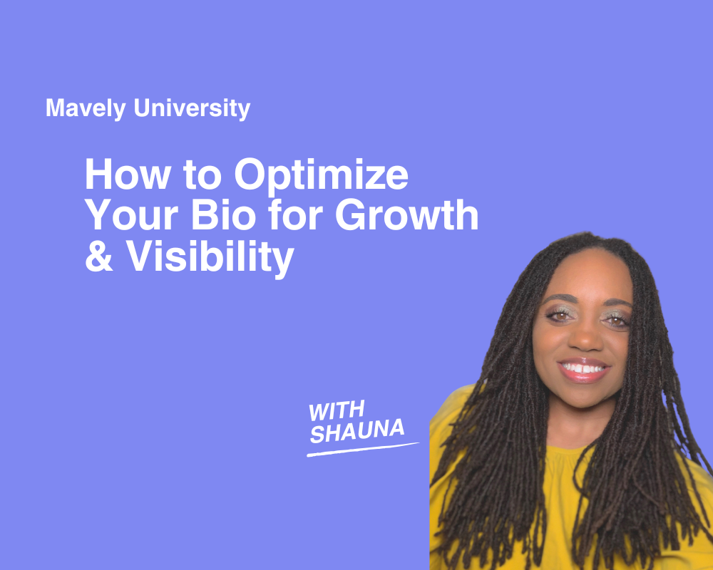 Mavely University: How to Optimize Your Bio