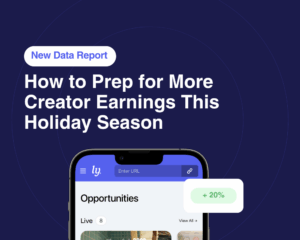Mavely data report: How to Prep for More Creator Earnings this Holiday Season